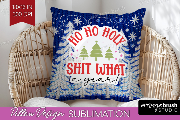 Funny Christmas Quote Pillow Sublimation - Knitted Xmas PNG