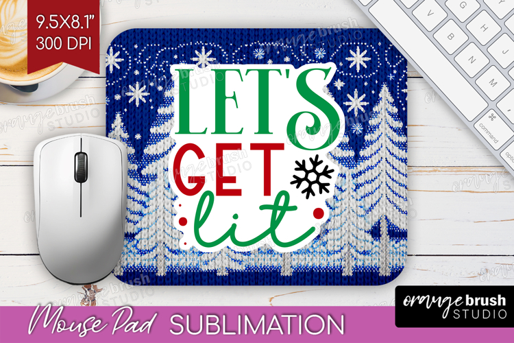 Funny Christmas Quote Mouse Pad Sublimation - Knitted Xmas