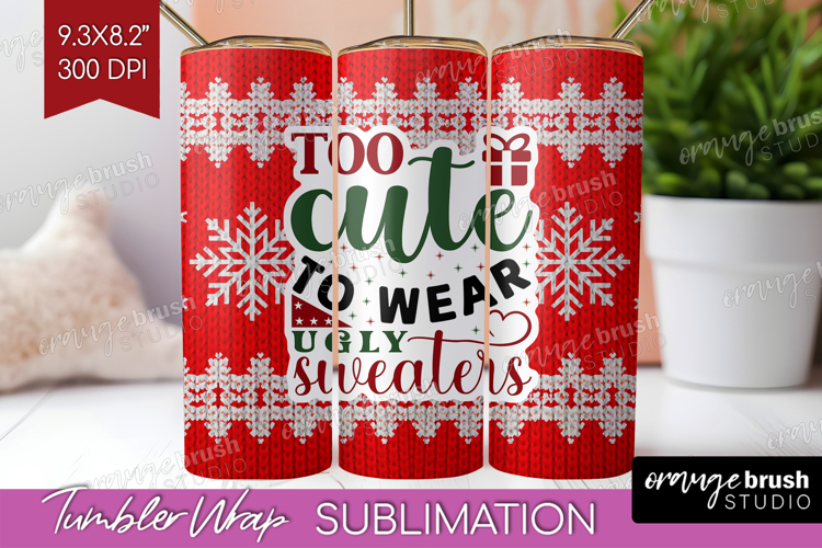 Sarcastic Christmas Quote Tumbler Wrap - Knitted Tumbler PNG