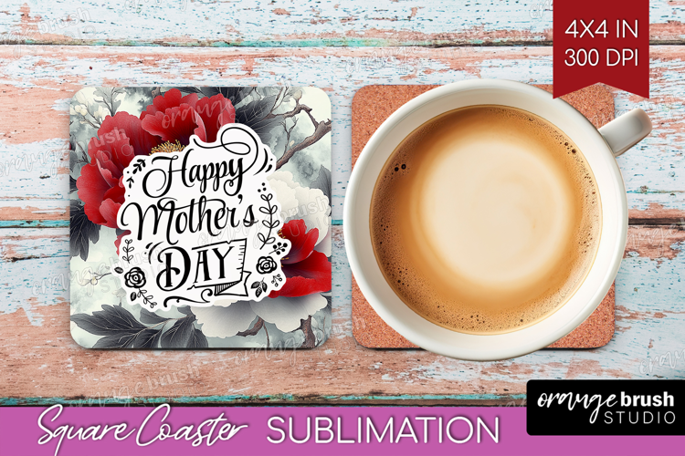 Mothers Day Quote Square Coaster - Floral Coaster PNG
