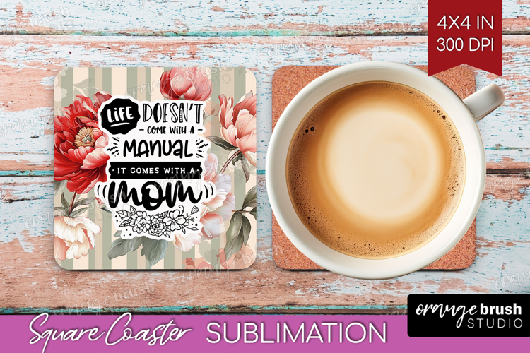 Mothers Day Quote Square Coaster - Floral Coaster PNG