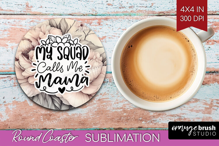 Mothers Day Quote Round Coaster - Floral Coaster PNG example image 1