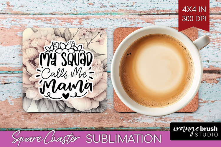 Mothers Day Quote Square Coaster - Floral Coaster PNG