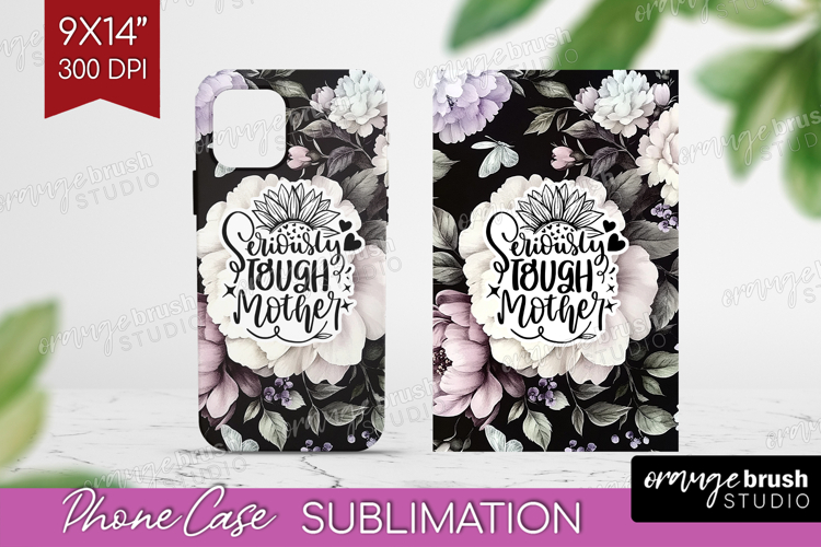 Mothers Day Quote Phone Case PNG - Floral Case PNG