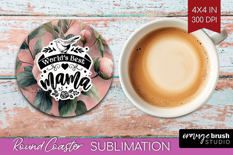 Mothers Day Quote Round Coaster - Floral Coaster PNG