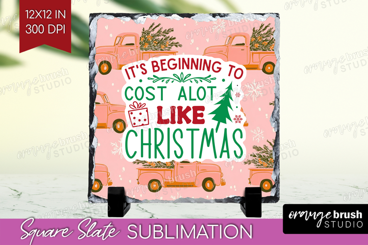 Funny Christmas Quote Slate PNG - Pink Xmas Square Slate