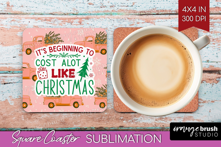 Funny Christmas Quote Square Coaster - Pink Xmas Coaster PNG