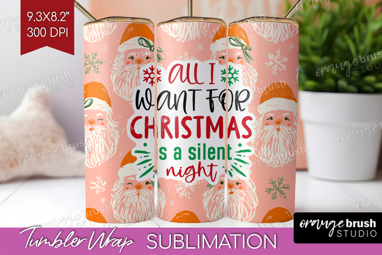 Funny Christmas Quote Tumbler Wrap - Pink Xmas Tumbler PNG