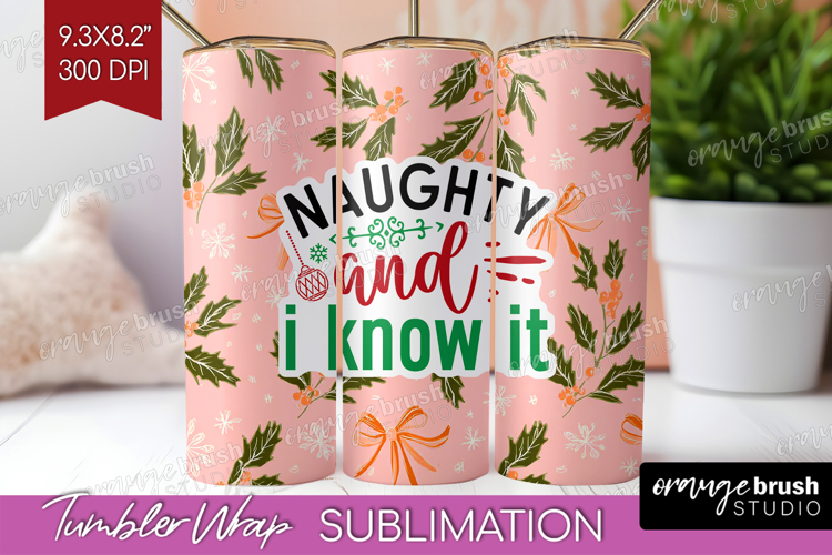 Funny Christmas Quote Tumbler Wrap - Pink Xmas Tumbler PNG
