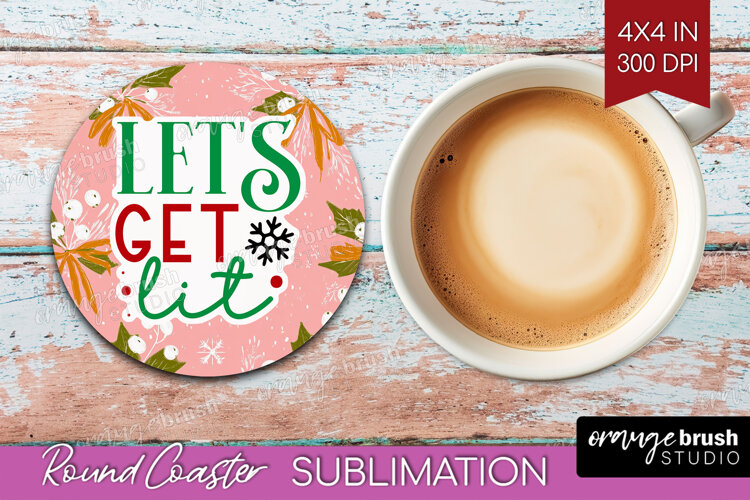 Funny Christmas Quote Round Coaster - Pink Xmas Coaster PNG example image 1