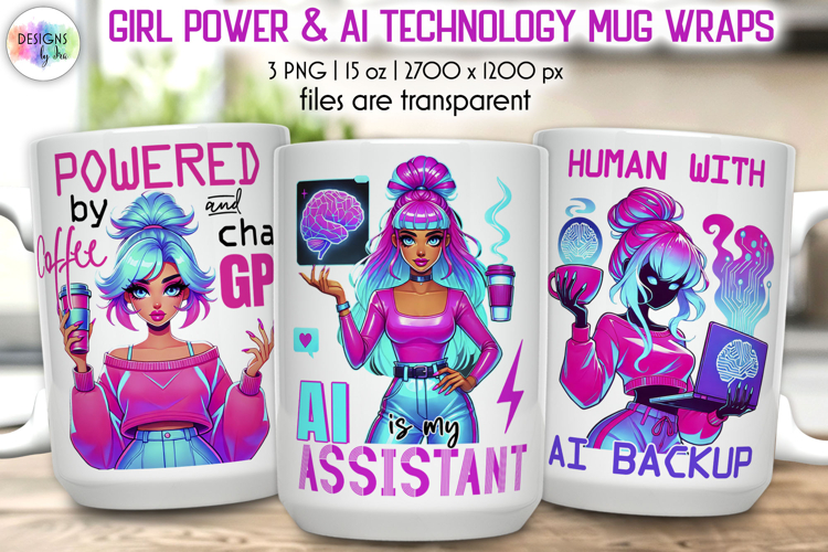 Girl Power and AI Technology Mug Wrap, Inspirational PNG