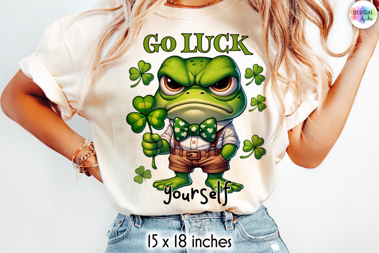 Go Luck Yourself Grumpy Frog St Patrick Sublimation