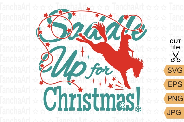 Saddle Up for Christmas SVG | Western Cowboy Christmas Shirt