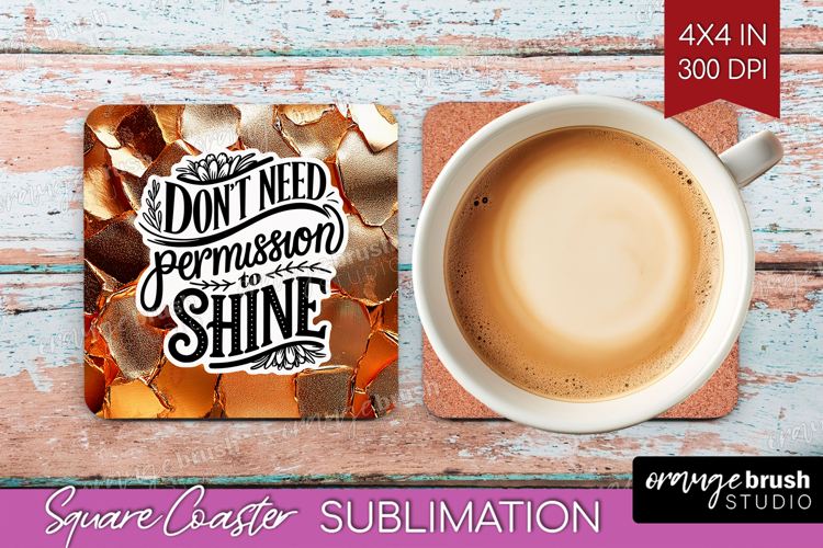 Inspirational Quote Square Coaster - Rose Gold Coaster PNG