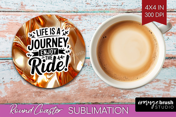 Inspirational Quote Round Coaster - Rose Gold Coaster PNG