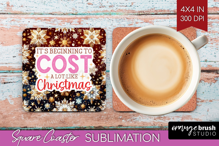 Funny Christmas Quote Square Coaster - Snowflakes Coaster