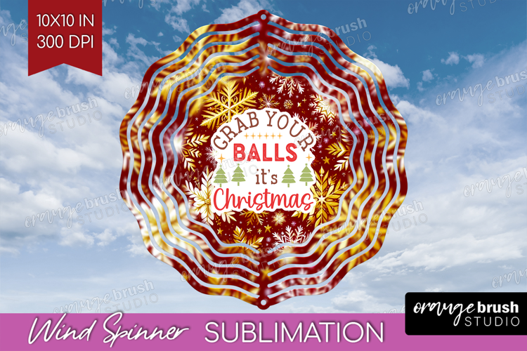 Funny Christmas Quote Wind Spinner Sublimation PNG - Round
