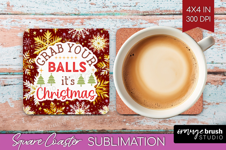 Funny Christmas Quote Square Coaster - Snowflakes Coaster
