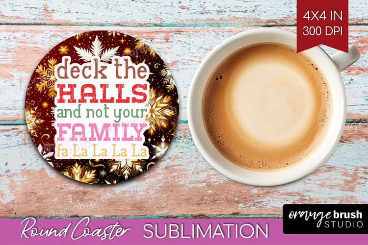 Funny Christmas Quote Round Coaster - Snowflakes Coaster PNG