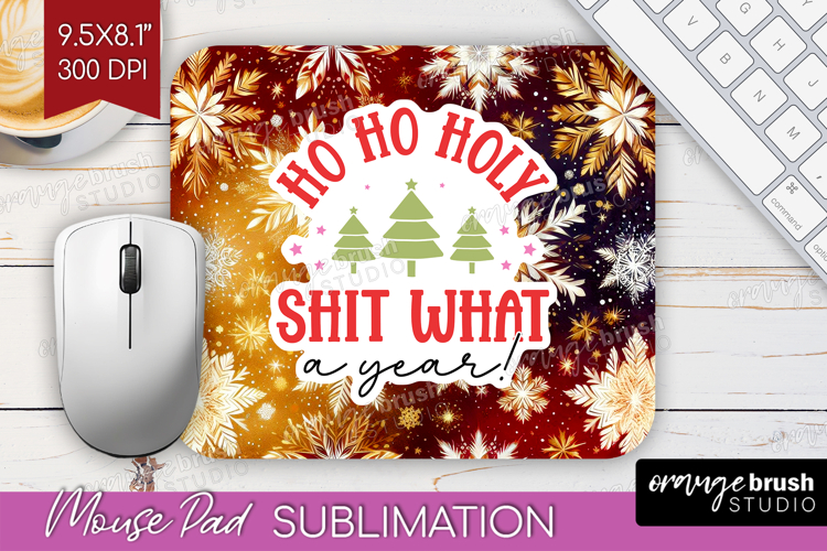 Funny Christmas Quote Mouse Pad Sublimation - Snowflakes PNG