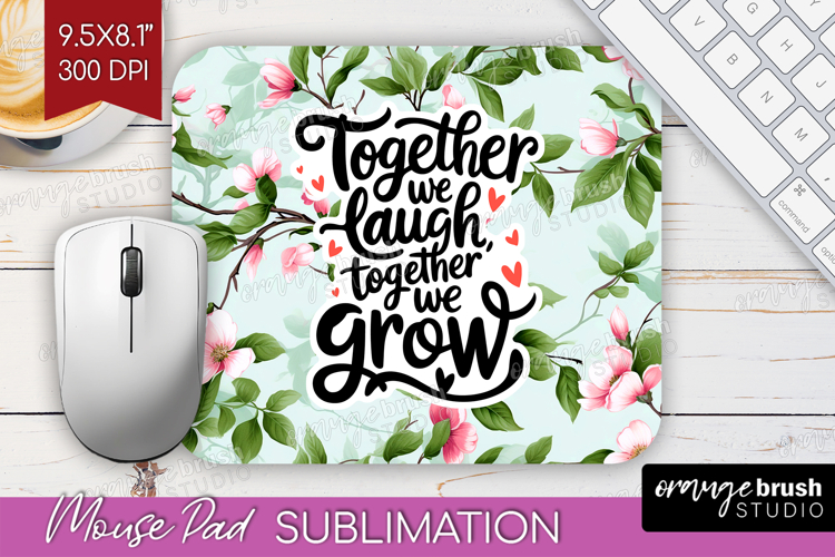 Family Quote Mouse Pad Sublimation - Floral Mousepad PNG