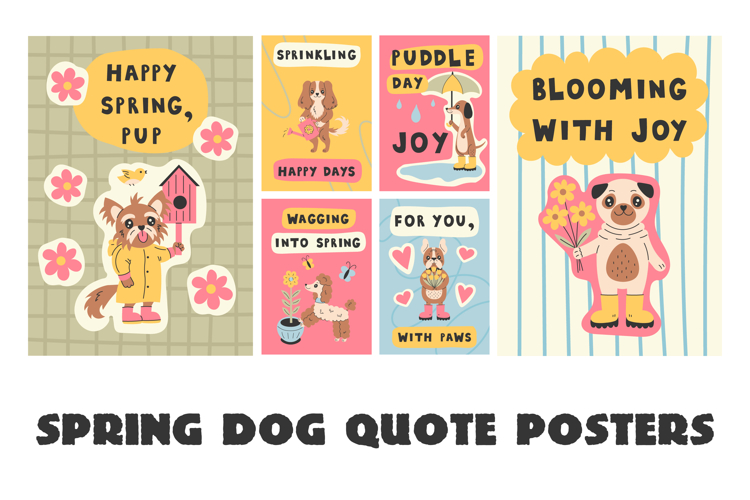 Spring Dog Quote Posters