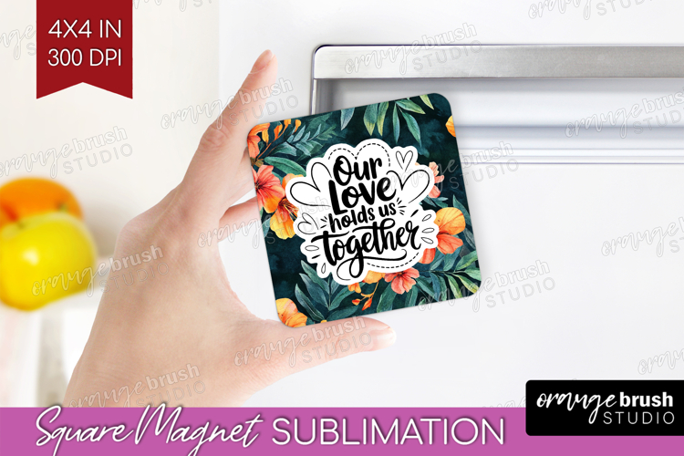 Family Quote Magnet Sublimation - Summer Flowers Square PNG