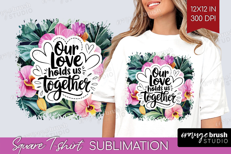 Family Quote Square Tshirt Background - Summer Flowers PNG