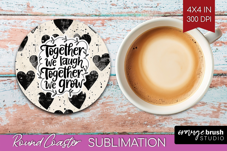 Family Quote Round Coaster - Heart Coaster PNG Sublimation