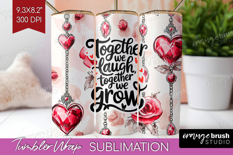 Family Quote Tumbler Wrap - Heart Tumbler PNG Sublimation