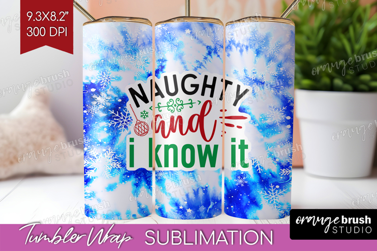 Funny Christmas Quote Tumbler Wrap - Tie Dye Tumbler PNG