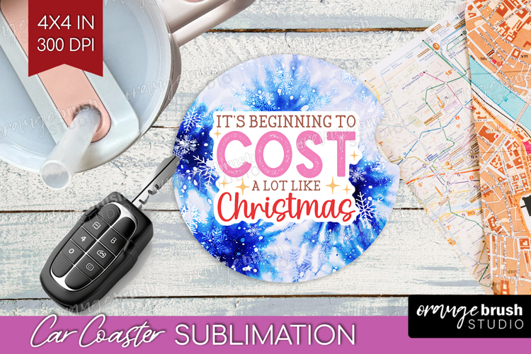 Funny Christmas Quote Car Coaster - Tie Dye Coaster PNG
