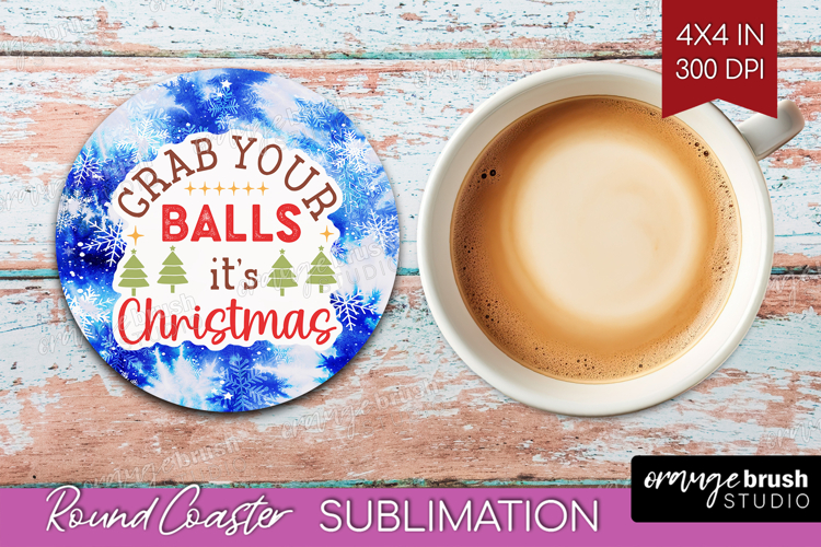 Funny Christmas Quote Round Coaster - Tie Dye Coaster PNG example image 1