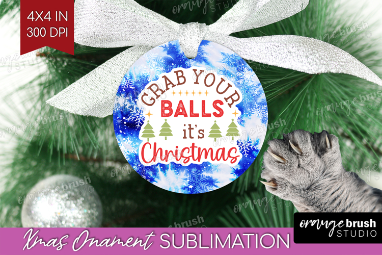 Funny Christmas Quote Ornament PNG - Tie Dye PNG Sublimation