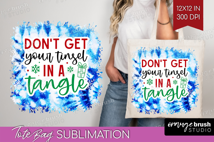 Funny Christmas Quote Tote Bag - Tie Dye Tote Bag PNG