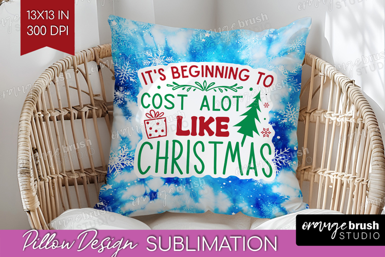 Funny Christmas Quote Pillow Sublimation - Tie Dye Pillow