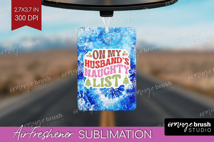 Funny Christmas Quote Air Freshener PNG - Tie Dye PNG