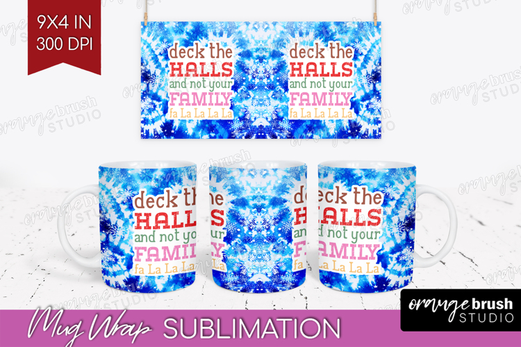 Funny Christmas Quote Mug Wrap - Tie Dye Mug PNG Sublimation