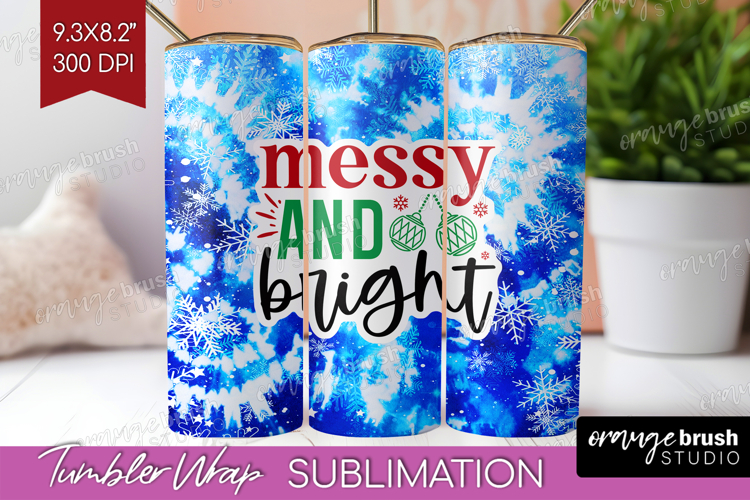 Funny Christmas Quote Tumbler Wrap - Tie Dye Tumbler PNG