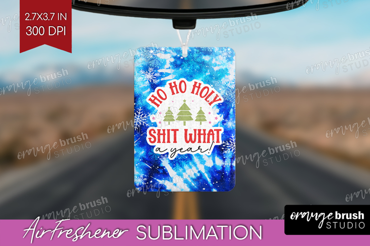 Funny Christmas Quote Air Freshener PNG - Tie Dye PNG