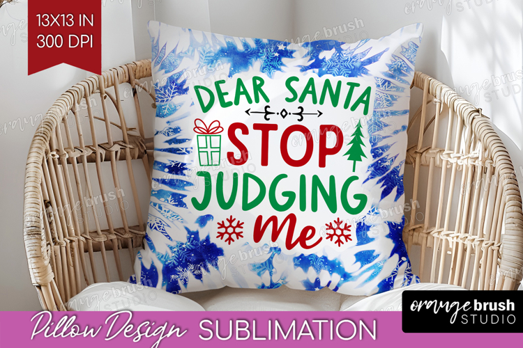 Funny Christmas Quote Pillow Sublimation - Tie Dye Pillow