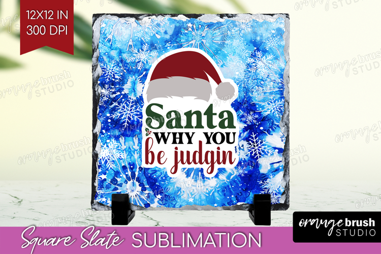 Sarcastic Christmas Quote Slate PNG - Winter Tie Dye Square