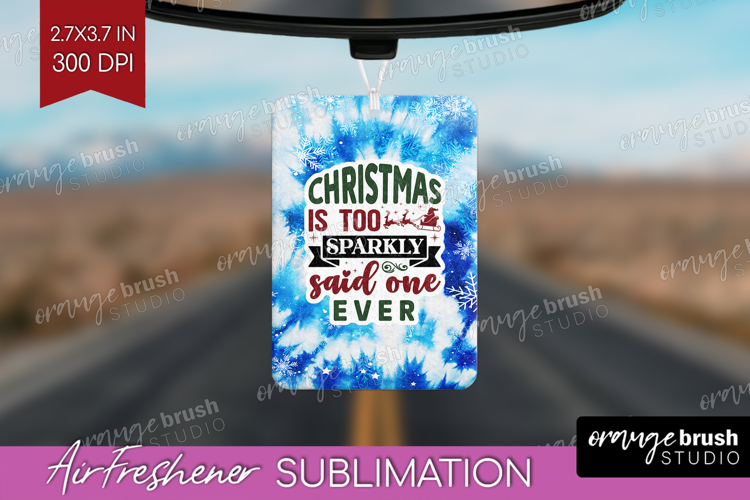 Sarcastic Christmas Quote Air Freshener PNG - Winter Tie Dye