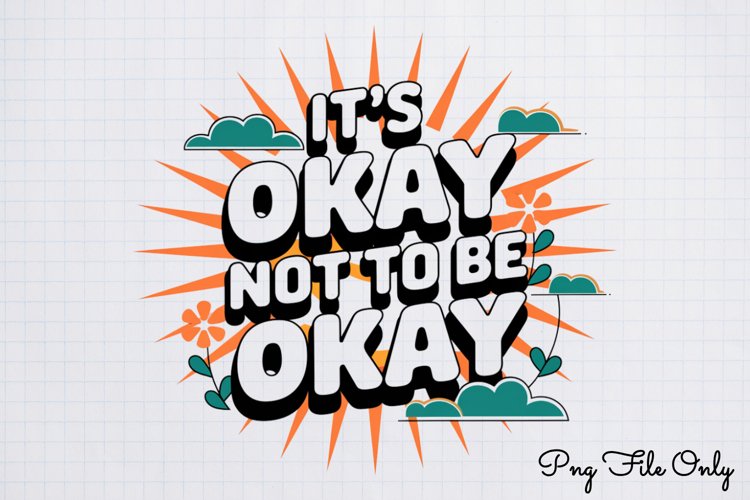 Motivation Positive Quotes Sublimation PNG