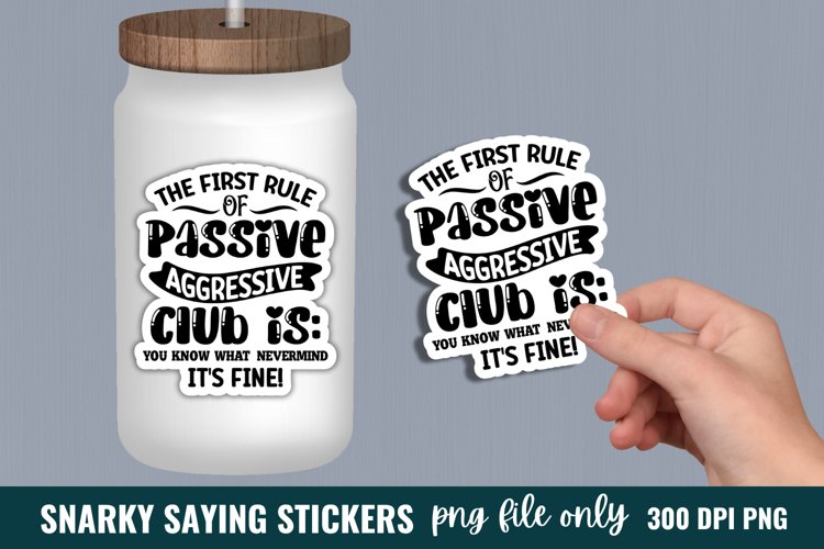Sarcastic Quotes Sticker, Funny Sticker example image 1