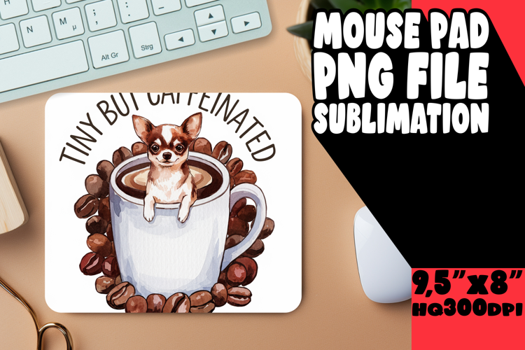 COZY mouse pad Inspirational Art, Coffee Dog