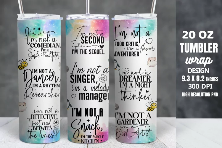 Funny Quotes 20oz Skinny Tumbler Sublimation