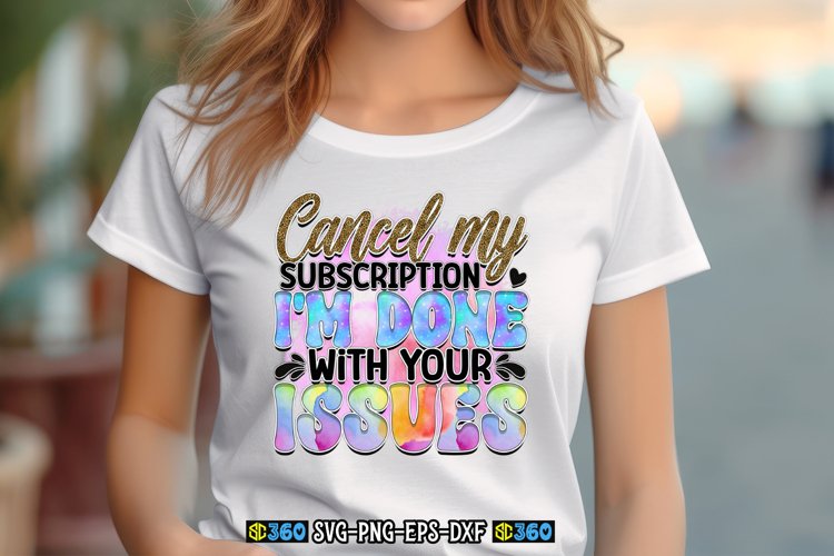 Cancel my subscription im done with your issues PNG