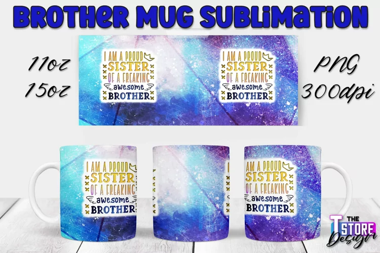 Brother Mug Quotes Design | 11 Oz 15 Oz Mug Sublimation