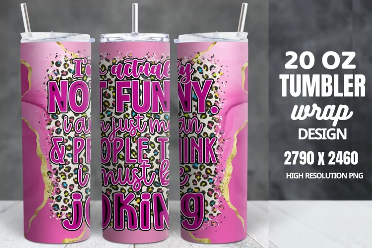 Funny Quotes 20oz Skinny Tumbler Sublimation, Sarcastic
